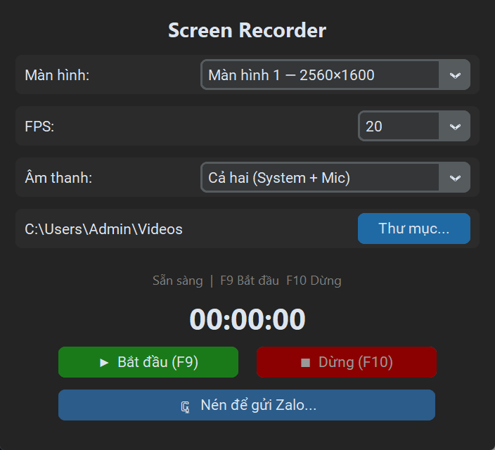 Cửa sổ Screen Recorder lúc chờ: chọn màn hình, FPS 20, âm thanh Cả hai, thư mục lưu, nút Bắt đầu F9, Dừng F10, Nén để gửi Zalo